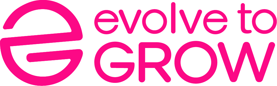 Evolve to Grow